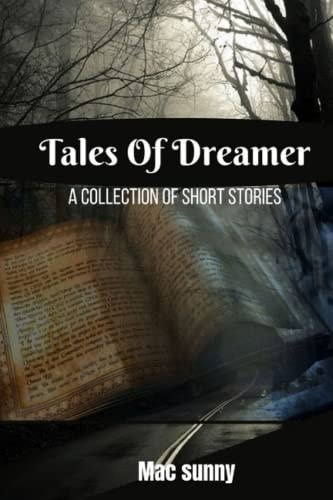 Diary of a Dreamer Collection of Short Stories
