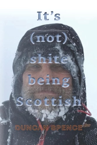 It's (not) Shite Being Scottish