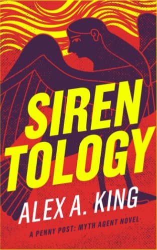 Sirentology A Penny Post Myth Agent Novel