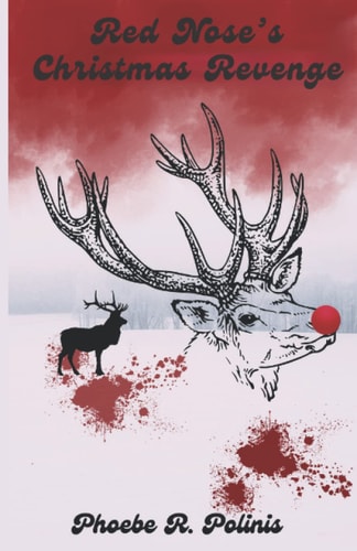 Red Nose's Christmas Revenge