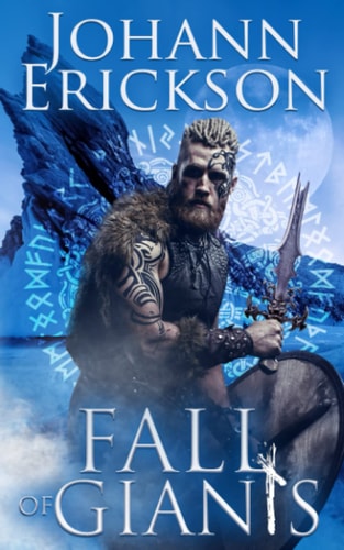Fall of Giants Book 1 of Bjorn's Journey