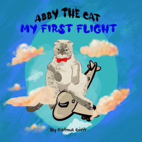 Abby The Cat My First Flight