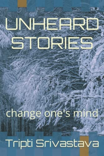 Unheard Stories Change One's Mind