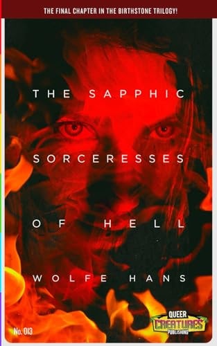 The Sapphic Sorceresses of Hell Book 3 in the Birthstone Trilogy