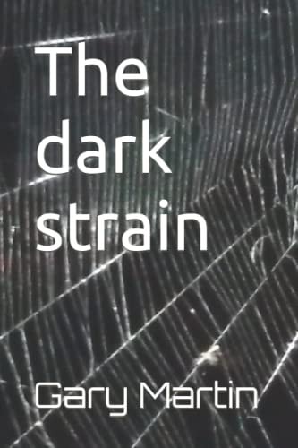 The Dark Strain