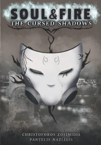 Soul & Fire The Cursed Shadows