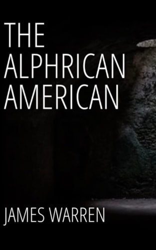 The Alphrican American A Call to All Alpha African Males