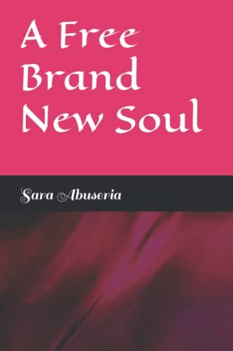 A Free Brand New Soul