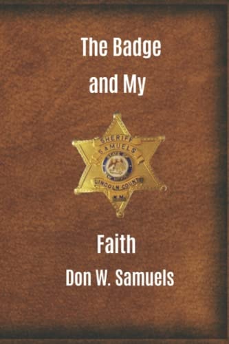 The Badge and My Faith