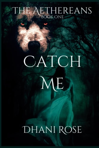 CATCH ME Book One
