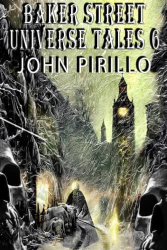 Baker Street Universe Tales 6