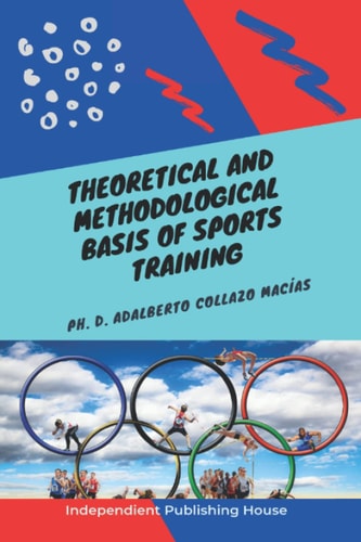 Theoretical and Methodological Basis of Sports Training