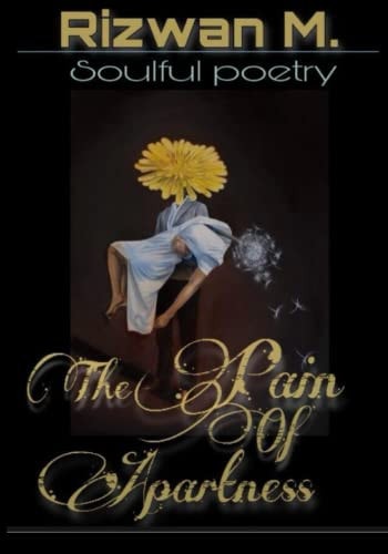 The Pain of Apartness Soulful Poetry