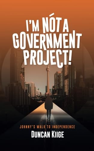 I'm Not a Government Project Johnny's Walk To Independence