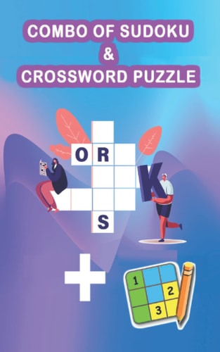 Combo of Crossword Puzzle & Sudoku to Stretch and Exercise Mind