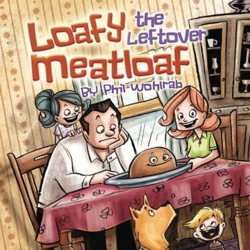 Loafy the Leftover Meatloaf