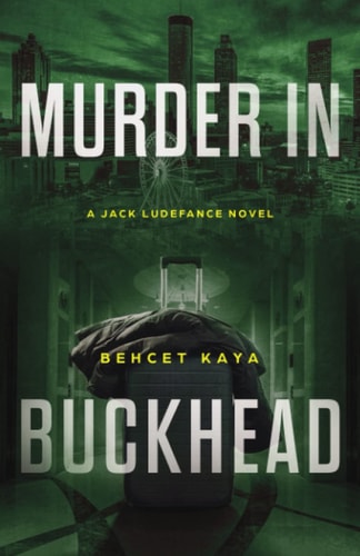 Murder in Buckhead A Jack Ludefance Novel