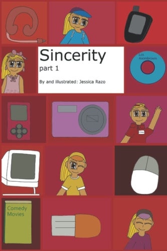 Sincerity Part 1 (Version in Color with Illustrations)