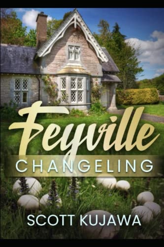 Feyville Changeling (Book One)