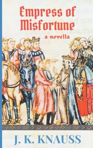 Empress of Misfortune A Novella