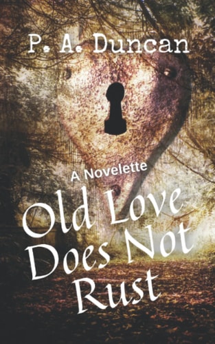 Old Love Does Not Rust