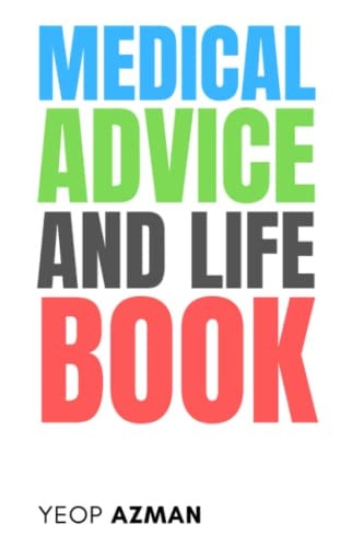 Medical Advice and Life Book