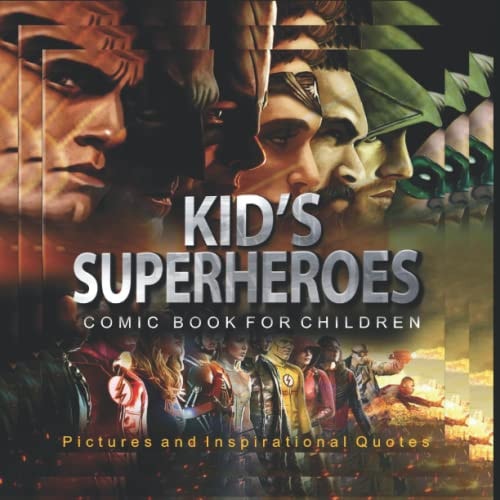 Kid's Superheroes Comic Book for Children Pictures and Inspirational Quotes for Children