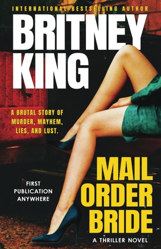 Mail Order Bride A Psychological Thriller