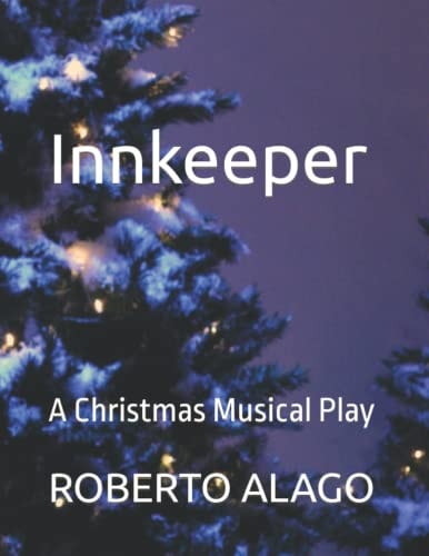 Innkeeper A Christmas Musical Play