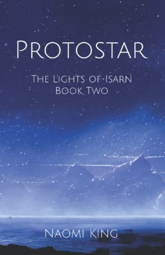 Protostar The Lights of Isarn Book Two