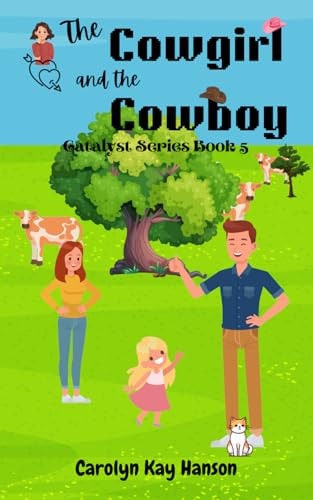 The Cowgirl & the Cowboy Clean Romantic Comedy