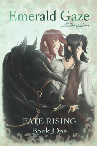 Emerald Gaze Fate Rising Book One