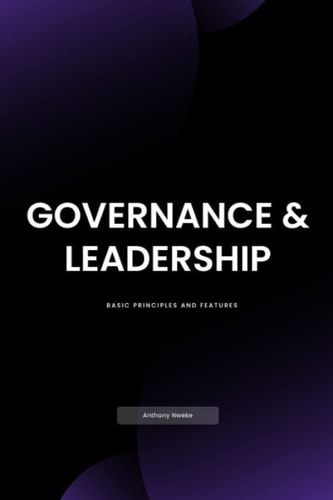 Governance & Leadership Basic Principles and Features