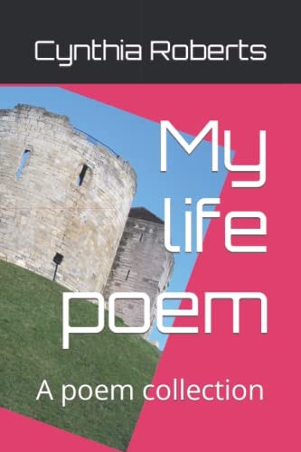 My Life Poem A Poem Collection