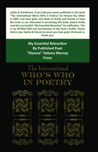 My Essential Retraction From My Poet's Profile in The International Who's Who in Poetry (2005)