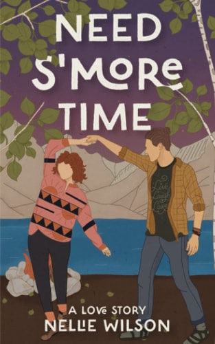 Need S'More Time A Love Story