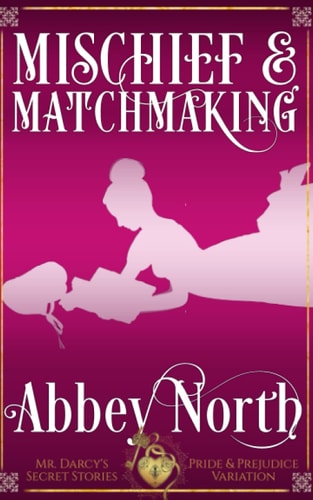 Mischief & Matchmaking