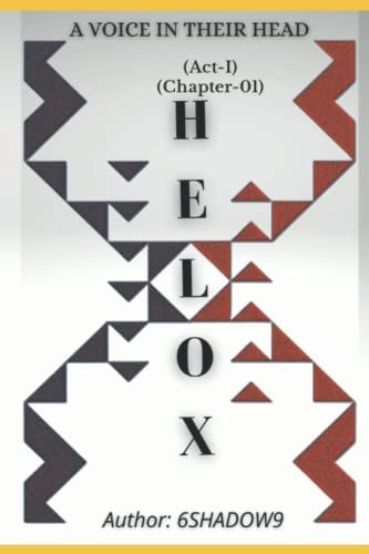 HELOX(Act I)(Chapter 01)(Part 01+ 02)