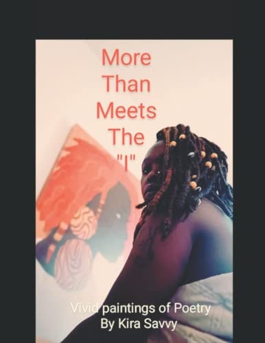 More Than Meets the I Vivid Paintings of Poetry