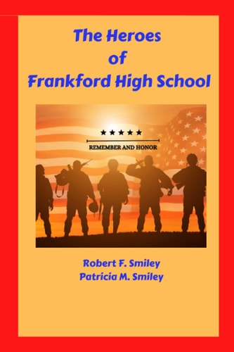 The Heroes of Frankford High School