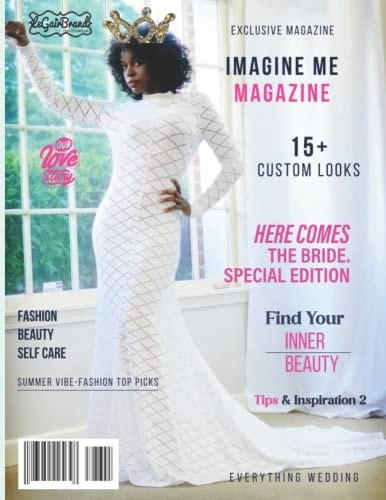 Imagine Me MAGAZINE Here Comes the Bride