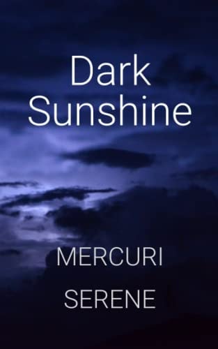Dark Sunshine