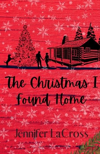 The Christmas I Found Home