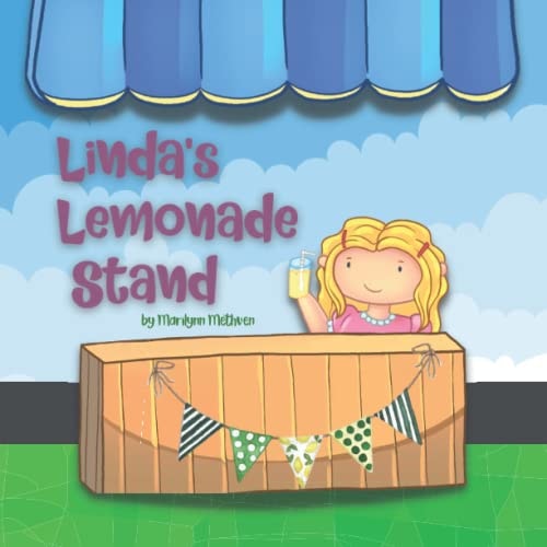 Linda's Lemonade Stand A Story About a Girl Earning Money to Buy a Bicycle