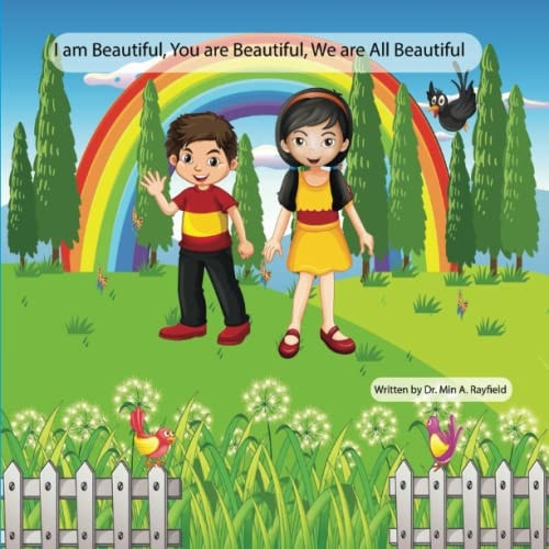 I Am Beautiful, You are Beautiful, We Are All Beautiful