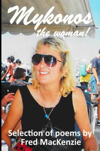 Mykonos the Woman Poems by Fred MacKenzie