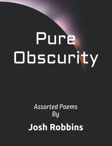 Pure Obscurity Assorted Poems