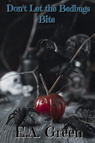 Don't Let The Bedbugs Bite