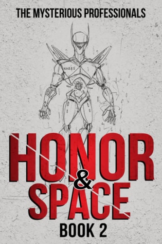 Honor & Space Book 2