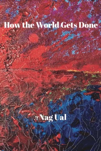 How the World Gets Done